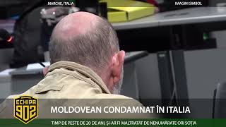 MOLDOVEAN CONDAMNAT ÎN ITALIA [upl. by Hannazus486]