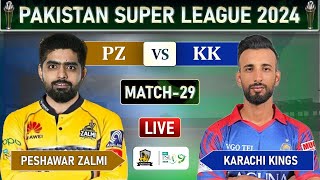 PSL LIVE  PESHAWAR ZALMI vs KARACHI KINGS MATCH 29 LIVE SCORES  PZ vs KK LIVE [upl. by Aimal]