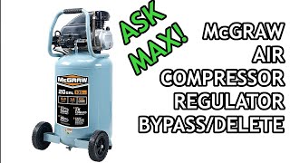 McGraw Air Compressor Regulator Removal Ask Max [upl. by Rodablas900]