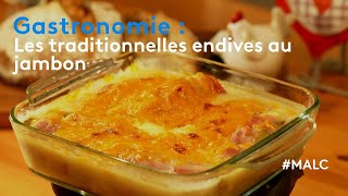 Gastronomie  les traditionnelles endives au jambon [upl. by Py]