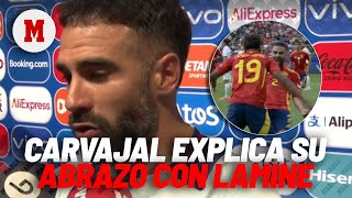 Carvajal explica su abrazo con Lamine Yamal I MARCA [upl. by Micheil]