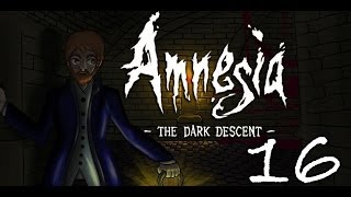 Amnesia  The Dark Descent ft Aevynne Chiib and Trish Part 16 [upl. by Ilojne]