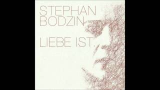 Stephan Bodzin  Liebe Ist [upl. by Nylaf]