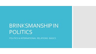 Brinksmanship in IR  Brinksmanship meaning and definition in Hindi  What is Brinksmanship [upl. by Haleelahk]