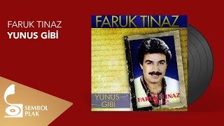 Faruk Tınaz  Yunus Gibi Full Albüm [upl. by Hett]