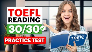 Score 3030 on TOEFL Reading  Practice TEST with ANSWERS  ULTIMATE Strategy to Ace TOEFL Reading [upl. by Aerdnat]