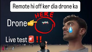 Drone ka remote hi off ker dia abb kya drone ayaga vapas😱😓 beach pe live test dji smartdrone dron [upl. by Halehs]