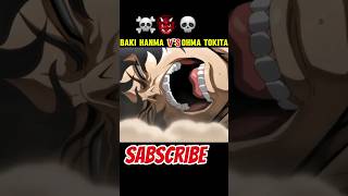 Baki Hanma VS Ohma Tokita l yujiro hanma☠ l baki [upl. by Linn]