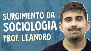 Contexto históricosocial do surgimento da Sociologia  Sociologia  Prof Leandro Vieira [upl. by Oberon]