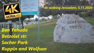 Betzalel  Sacher Park  Ruppin street 4k walking Jerusalem [upl. by Hillhouse33]