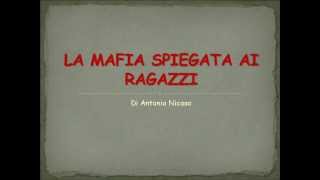 La mafia spiegata ai ragazzi Edowmv [upl. by Arv]