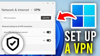 How To Add amp Setup Free VPN In Windows 11  Full Guide [upl. by Stewardson]