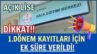 Açık Lise 1 Dönem Kayıt Yenileme ve İlk Kayıt İşlemleri Uzatıldı Kayıt Yenileme İlk Kayıt [upl. by Einaffets]