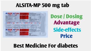 ALSITAMP 500 mg  Sitagliptin pioglitazone and Metformin Hydrochloride 500 mg  uses  Sideeffect [upl. by Corry349]