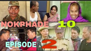 Nokphade 10 Episode 2 [upl. by Atterbury]