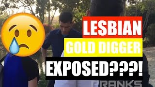 Lesbian Gold Digger Exposed  Gold Digger Prank Part 25  UDY Pranks [upl. by Bobbye136]