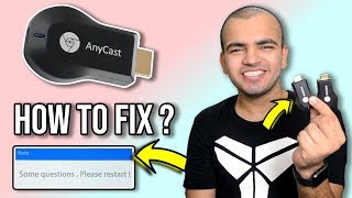 What Is Anycast  How To SOLVE quotSome Questions Please Restartquot  Anycast Wireless HDMI Dongle Error [upl. by Riocard952]