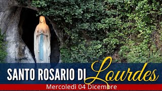 IL Santo Rosario di LOURDES di oggi Mercoledì 4 Dicembre 2024 🔴 Misteri Gloriosi [upl. by Halyahs381]