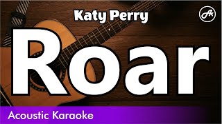 Katy Perry  Roar karaoke acoustic [upl. by Tadio230]