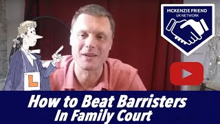 How to beat barristers in family court [upl. by Sukhum108]