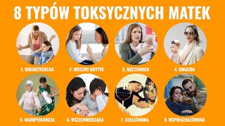 Jak TOKSYCZNA MATKA wpływa na dorosłe życie [upl. by Tirrej]