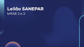 Leilão SANEPAR  MRAE 2 e 3 [upl. by Gavan]