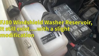 FJ80 Windshield Washer Reservoir It still exist [upl. by Enymsaj213]