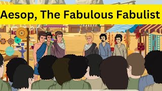 Aesop  The Fabulous Fabulist in English Explanation with animation [upl. by Donela]