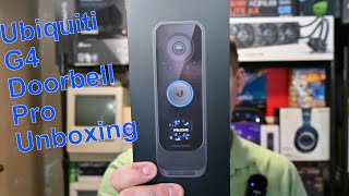 Ubiquiti G4 Doorbell Pro Unboxing [upl. by Graaf]