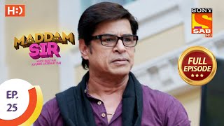 Maddam Sir  Ep 25 Full Episode  15th July 2020 [upl. by Ellenhoj119]