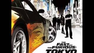 The Fast and The Furious Tokyo Drift Soundtrack HQ [upl. by Eniwtna]