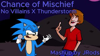 FNF Mashup Chance of Mischief  No Villains X Thunderstorm [upl. by Aenaj53]