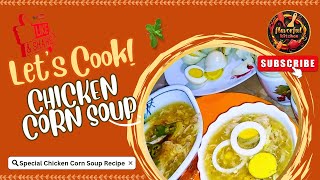 How To Make Chicken Corn Soup  Chicken Corn Soup Homemade  Corn Soup Chinese FlavorfulKitchen31 [upl. by Allicsirp]