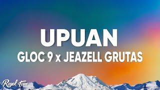 Gloc 9 ft Jeazell Grutas  Upuan Lyrics [upl. by Weber]