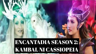 ENCANTADIA SAGA SEASON 2 Ang Hiwaga sa kambal ni Cassiopeia [upl. by Dayiz]