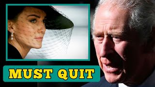 FIGHT🛑 Kate Middleton and King Charles gets in a heated argument as shes asked to quit her duties [upl. by Adnohral407]