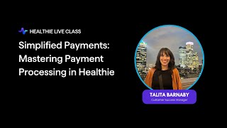 Simplified Payments Mastering Payment Processing in Healthie [upl. by Hyacintha]