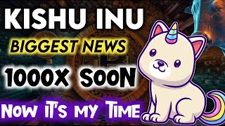 Kishu Inu Coin Today Very Urgent News 🥳 100X 🚀 Kishu Inu Future  Cryptocurrency News Today [upl. by Raynard]