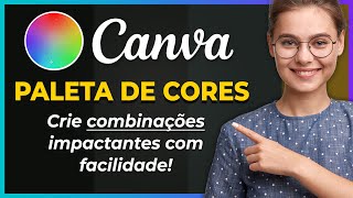 Paleta de Cores no CANVA  Como Achar Cores e Fazer Combinações [upl. by Cami]