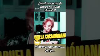 Abuela Cocainomana [upl. by Doig]