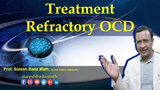 Treatment Refractory OCD Treatment Resistant OCD rTMS DBS Gamma knife amp Psychosurgery for OCD [upl. by Larimer]