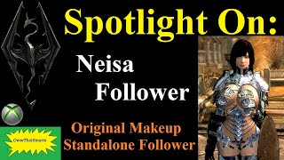 Skyrim mods  Spotlight On Neisa Follower  Original Makeup  Standalone Follower [upl. by Forelli3]