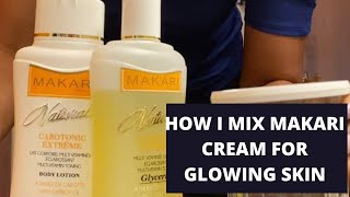 HOW I MIX MY MAKARI NATURALLE CAROTONIC CREAM FOR GLOWING SKIN [upl. by Anstus]