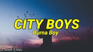 Burna Boy  City Boys Traduction Française 🇫🇷 amp Lyrics [upl. by Suired213]