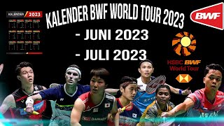 Update Kalender Turnamen Bwf World Tour Juni  Juli 2023 [upl. by Bratton]