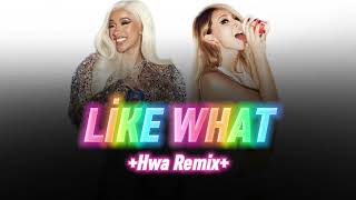 Cardi B  Like What Hwa Remix [upl. by Waers]