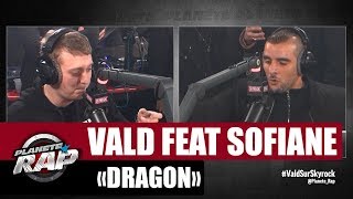 EXCLU Vald quotDragonquot Feat Sofiane PlanèteRap [upl. by Dyann]