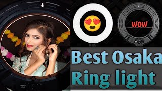 Osaka ring light review  Best Ring light  18 inch Osaka ring light review [upl. by Elocyn]