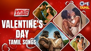 Valentines 2024 Special  Tamil Love songs  Video Jukebox  Tamil New Song 2024  Tamil Hit Songs [upl. by Yhtac]