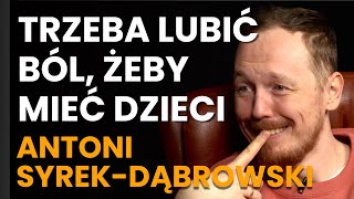 Antoni SyrekDąbrowski standup robi się boomerski a żeby mieć dzieci trzeba być pierym [upl. by Soren]